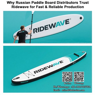 Why Russian Paddle Board Distributors Trust Ridewave For Fast & Reliable Prod...